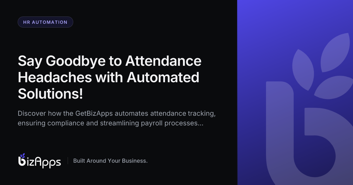 Say Goodbye to Attendance Headaches with Automated Solutions!